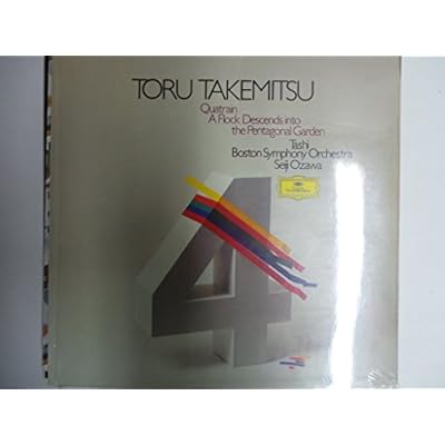 TAKEMITSU, Toru: Quatrain, A Flock Descends into the Pentagonal Garden -- DEUTSCHE GRAMMOPHON (1980)Tashi, Boston Symphony Orchestra, Ozawa S. (cond)DGG 2531210