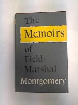 Hardcover The Memoirs of Field Marshall Montgomery Book