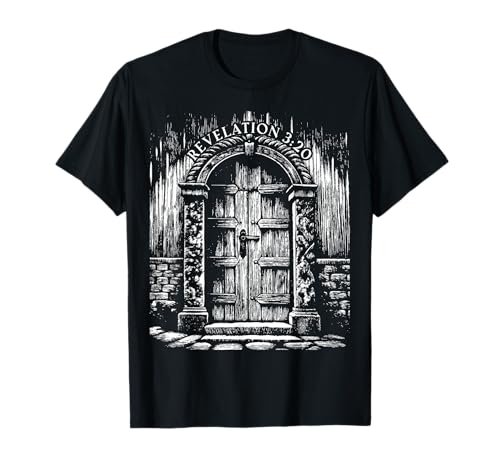 Revelation 3:20 I Stand at The Door and Knock - Jesus Quote T-Shirt