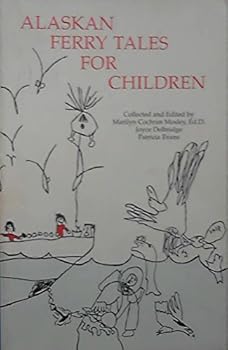 Paperback Alaskan Ferry Tales for Children Book