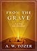 From the Grave: A 40-Day Lent Devotional