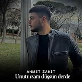  Unutursam düşsün derde