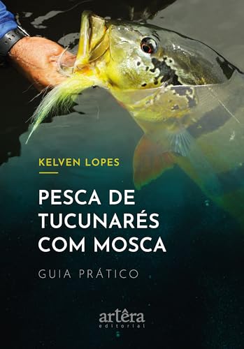 Pesca de Tucunarés com Mosca: