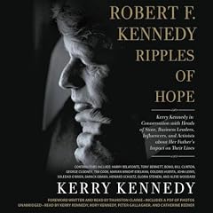 Robert F. Kennedy: Ripples of Hope Audiobook By Kerry Kennedy cover art