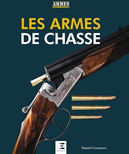 Les armes de chasse