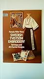 Swedish Tvistsom Embroidery: Technique and 46 Charted Designs (Dover Needlework)