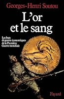L'Or et le Sang 2213022151 Book Cover