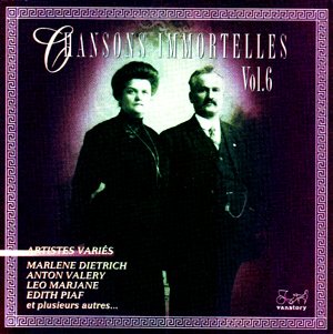 Chansons immortelles Vol 6 [Audio CD]