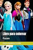 Libro para colorear: Frozen (Spanish Edition)