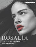 libres barcelona f1  Rosalía, por ahí por Barcelona...: Por ahí por Barcelona (LIBROS DE VANGUARDIA)