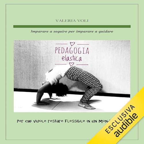 Pedagogia Elastica Audiolivro Por Valeria Voli capa