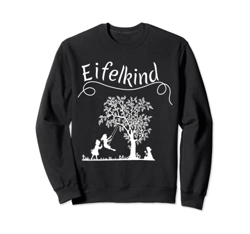 Eifelkind – Diseño para fans de Eifelkind para mujer/niños Eifel Sudadera