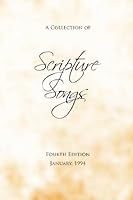 Scripture Songs: A Collection of Bible Verses Set to Music 1540375420 Book Cover