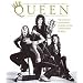 Queen: The Ultimate Illustrated History of the Crown Kings of Rock