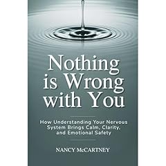 Nothing Is Wrong With You Audiolibro Por Nancy McCartney arte de portada