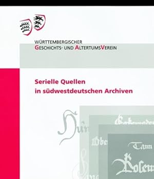 Paperback Serielle Quellen in Sudwestdeutschen Archiven [German] Book