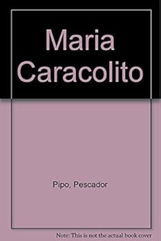 Paperback Maria Caracolito (Spanish Edition) [Spanish] Book
