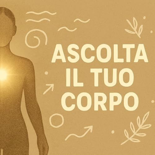 Come iniziare gli esercizi di Presenza: il corpo come primo passo.