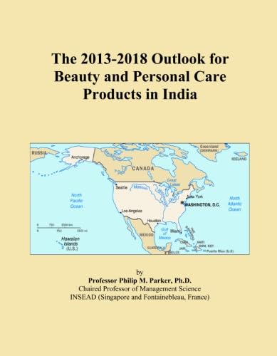 The 2013-2018 Outlook for Beauty and Personal Care Products in India