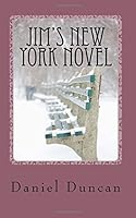 Jim's New York Novel 1545193835 Book Cover