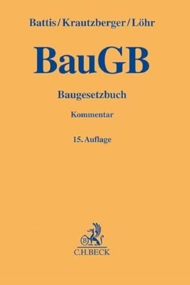 Baugesetzbuch: Kommentar (Gelbe Erläuterungsbücher)