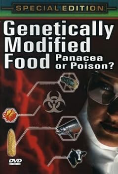 DVD Genetically Modified Food: Panacea or Poison? Book