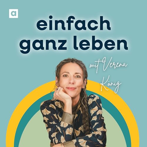 Trauma und Beziehungen verstehen mit Verena K&ouml;nig