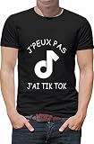 Générique t-Shirt personnalisé j'peux Pas J'Ai TIK tok K030 djmh Noir (L)