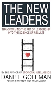 The New Leaders: Transforming the Art of Leadership into the Science of Results