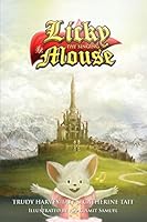 Licky the Singing Mouse 1932774793 Book Cover