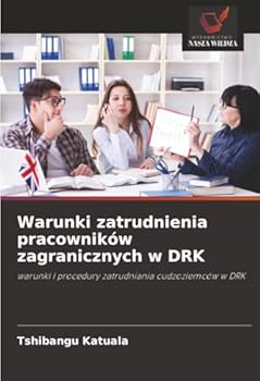 Paperback Warunki zatrudnienia pracowników zagranicznych w DRK [Polish] Book