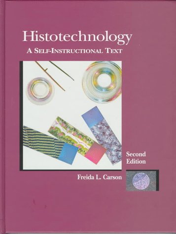 Histotechnology: A Self-Instructional Text 089189411X Book Cover