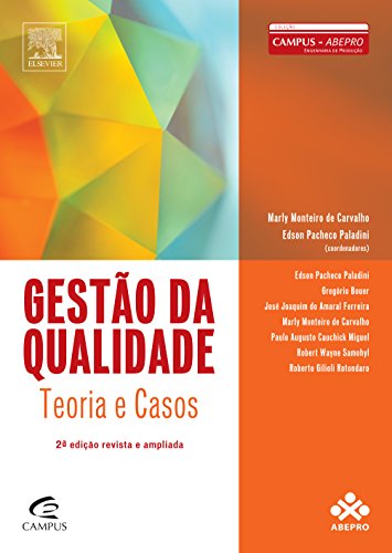Gestão da qualidade: teoria e casos