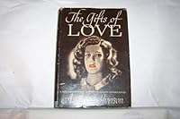 The gifts of love, B0006AQXKU Book Cover