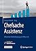 Produktbild Chefsache Assistenz: Effiziente Chefentlastung im Office 4.0