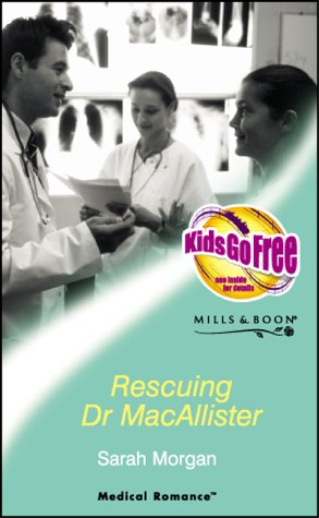 Rescuing Dr.MacAllister (Mills &amp; Boon Medical)