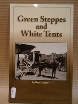 Paperback Green Steppes and White Tents Book