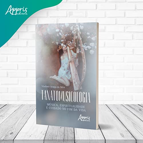 Tanatomusicologia: música, espiritualidade e cuidado no fim da vida