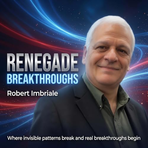 Renegade Breakthroughs with Robert Imbriale cover art