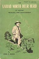 The Kaibab North Deer Herd Its History Problems and Management B00314I09A Book Cover