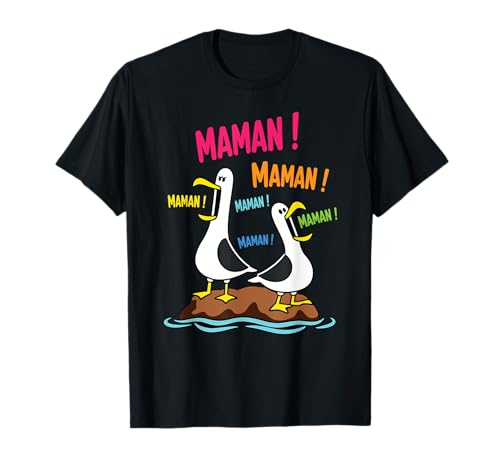 Motif Mouette Drôle Maman Meme Oiseaux Criant Maman T-Shirt