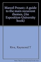 Marcel Proust;: A guide to the main recurrent themes, B0007DEZOM Book Cover