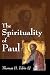 The Spirituality of Paul: