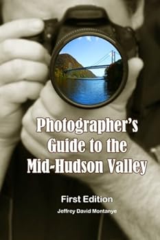 Paperback A Photographer's Guide to the Mid-Hudson Valley Book