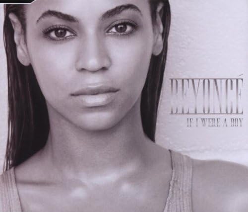 BeyoncéIf I Were a Boy