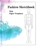 Fashion Sketchbook with Figure Templates: Large Male Figure Templates for Quick and Easy Fashion Designs. Front, Side, Back Body Templates