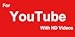 HD Video For YouTube