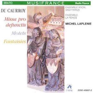 Requiem / Motets [Audio CD] Du Caurroy and Laplenie