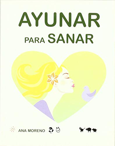 Ayunar para sanar (SIN COLECCION)