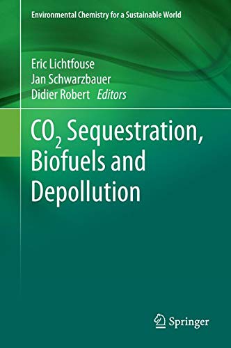 Buy CO2 Sequestration Biofuels and Depollution — BookShops.in